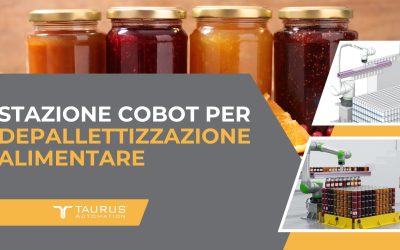 Stazione COBOT per depallettizzazione alimentare