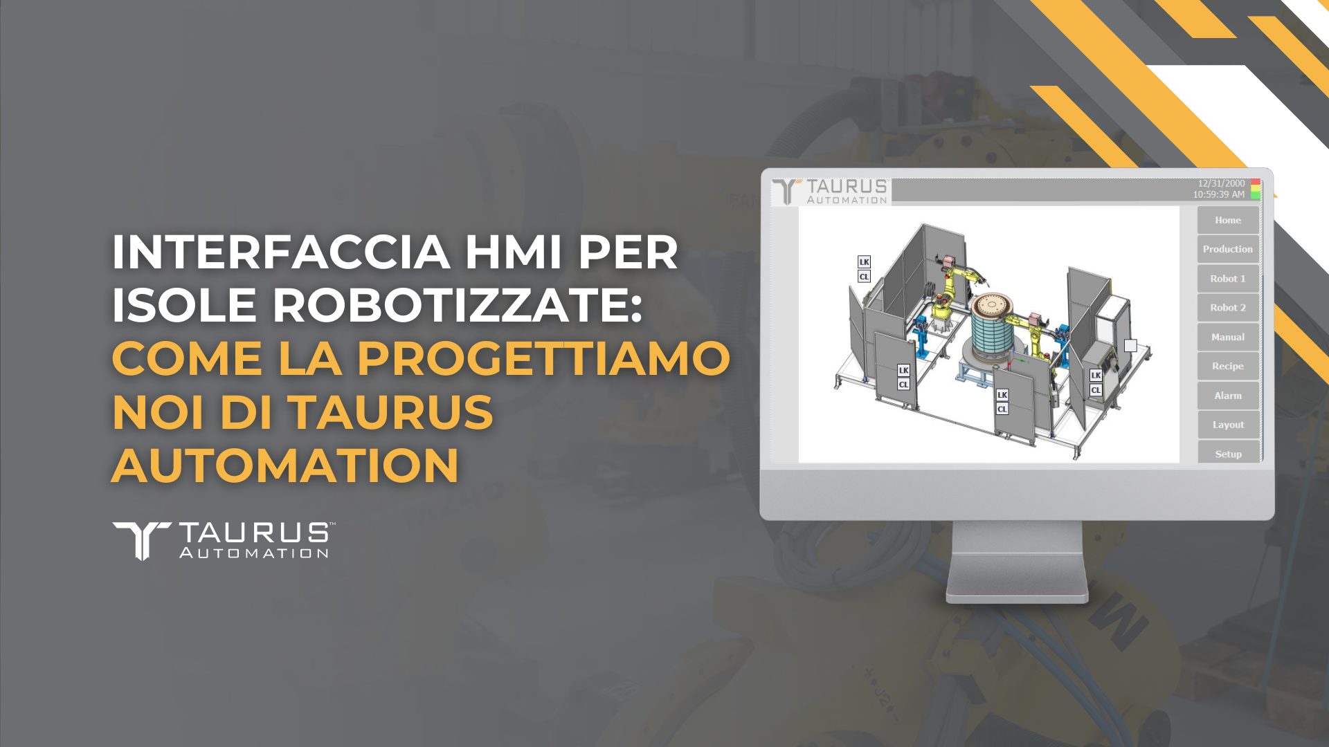 Interfaccia HMI per isole robotizzate: come la progettiamo noi di Taurus Automation